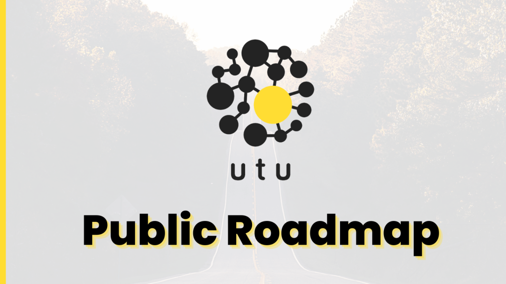 UTU Public Roadmap 2023